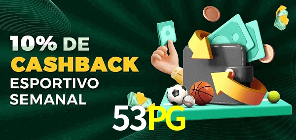10% de bônus de cashback na 53PG